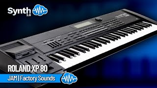 ROLAND XP 80  Factory Sounds  Jam [upl. by Manup]