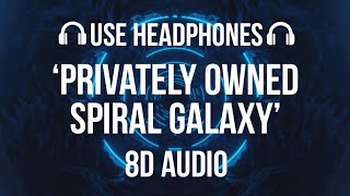 Wilbur Soot  Privately Owned Spiral Galaxy 8D AUDIO  Cover [upl. by Iramohs]