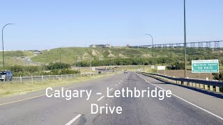 Driving from Calgary to Lethbridge Alberta CANADA 🇨🇦 4K drive [upl. by Erot]