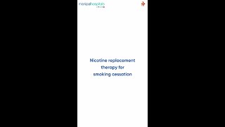 Nicotine Replacement Therapy for Smoking Cessation  Dr Vasunethra  Manipal Hospital Millers Road [upl. by Kerr]