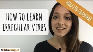 How to Learn the English Irregular Verbs  English Grammar Hacks [upl. by Frye]