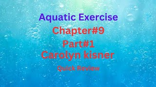 Aquatic Exercise Chapter9Carolyn kisner [upl. by Donovan]