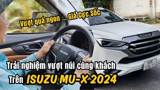 Isuzu Mux Prestige 2024  Trải Nghiệm Chạy Lái Thử Vượt Núi  Kí Hợp Đồng Tận Nơi Giá Cực Sốc [upl. by Nosloc]