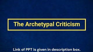 The Archetypal Criticism  Carl Jung  Northrop Frye  Presentation Season 2 [upl. by Amalberga292]