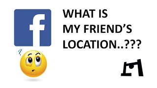 How To Track Your Friends Location Via Facebook [upl. by Marashio887]