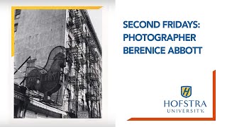 Second Fridays Photographer Berenice Abbott [upl. by Fineman]