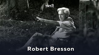 Robert Bresson  Yönetmen Sineması [upl. by Suellen]