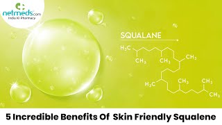 Incredible Benefits Of Skin Friendly Squalene netmeds [upl. by Amabel137]