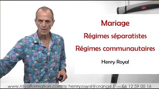 Mariage Choisir son régime matrimonial son contrat de mariage Henry Royal youtube [upl. by Cassiani]