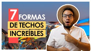 7 FORMAS DE TECHOS INCREÍBLES PARA CASAS Y MÁS [upl. by Yesnnyl]