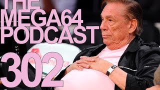 MEGA64 PODCAST EPISODE 302  Mega64 [upl. by Hagi168]