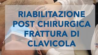 Riabilitazione post chirugica frattura di clavicola [upl. by Adok107]