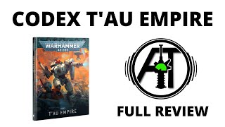 Codex Tau Empire Full Rules Review [upl. by Akimahs866]