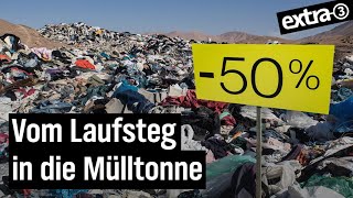 EU sagt Fast Fashion den Kampf an Schluss mit Wegwerfmode  extra 3  NDR [upl. by Aisatana]