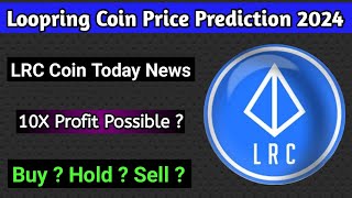 Loopring coin price prediction 2024  Lrc coin today news  Lrc coin prediction  Lrc coin future [upl. by Assirram]