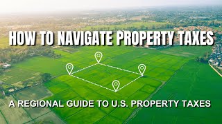 How to Navigate Property Taxes in the US [upl. by Trepur]