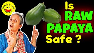 Is Green Papaya Safe  Side Effects vs Health Benefits of Green Papaya [upl. by Hansiain53]