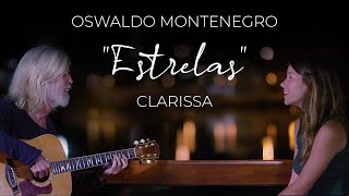 Oswaldo Montenegro e Clarissa  quotEstrelasquot [upl. by Nevla]