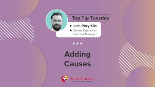 Top Tip Tuesday  Adding Causes [upl. by Secundas]