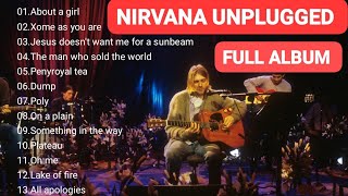 NIRVANA UNPLUGGED FULL ALBUM [upl. by Annauj]