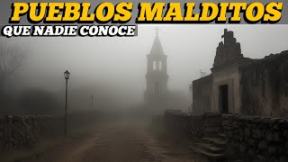 😨 Los PUEBLOS MALDITOS que Nadie Conoce • Pueblos Legendarios ⚜️ [upl. by Truscott]