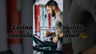 Lisina El aminoácido esencial para tu salud 💪 gym motivation family motivacion [upl. by Enialahs]