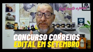 O edital do concurso dos Correios são em setembro [upl. by Neruat]