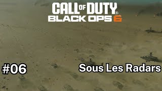 Le MiniGun Cest Fun  Call of Duty Black Ops 6 06 Sous Les Radars Lets Play Campagne FR [upl. by Yeargain3]