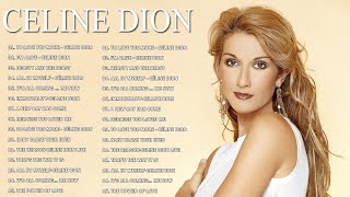 Greatest playlist Songs Celine Dion  Best Songs Of World Divas  Celine Dion Hits Songs 2024 [upl. by Legnaleugim476]