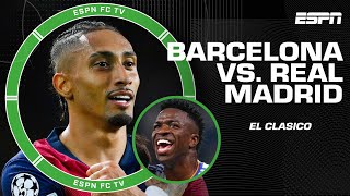 El Clasico Expectations for Real Madrid vs Barcelona  ESPN FC [upl. by Guerin]