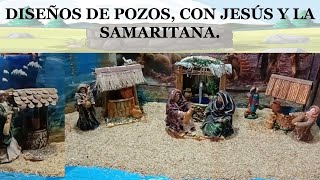 Diseños de pozos con Jesús y samaritana [upl. by Roice724]