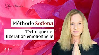 SEDONA  étonnante technique de 🙏 LIBÉRATION ÉMOTIONNELLE 🤬😍 [upl. by Kolnos]