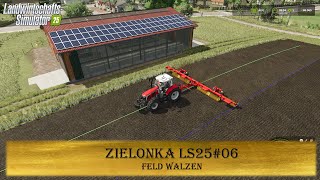 LS25 Zielonka Teil 6  Feld walzen [upl. by Yakcm636]