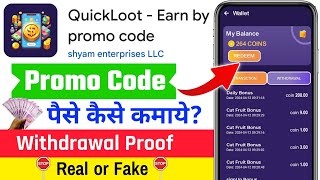 Quick Loot Promo Code  Quick Loot Se Paise Kaise Kamaye  Quick Loot Payment Proof [upl. by Anihpled]