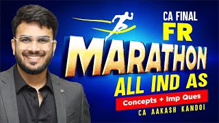 CA Final FR Marathon  Nov24  All IND AS  Concepts  Imp Questions  CA Aakash Kandoi [upl. by Jaymie]