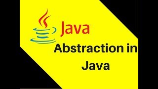 816 Abstraction in Java [upl. by Rutledge]