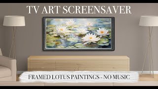 TV ART SCREENSAVER 2023  Mixed Vintage Lotus Framed Paintings  Interior Art [upl. by Brittney307]