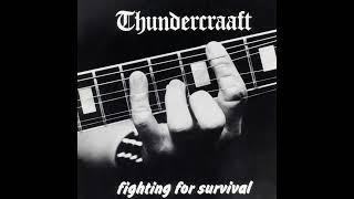 1984  Thundercraft  Fighting For Survival FULL ÁLBUM [upl. by Annairdua]