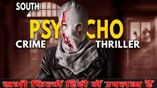 Top 8 South Psychological Crime Thriller Movies In Hindi 2024  South Psycho Serial Killer Movies [upl. by Irv988]