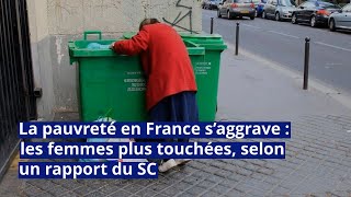 La pauvreté s’aggrave en France et touche davantage les femmes selon un rapport du SC [upl. by Lleynod]