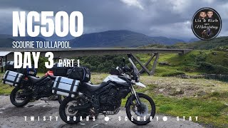 NC500 Motocamping Tour Day 3 Part 1 Scourie to Ullapool Including The Drumbeg Loop [upl. by Hnamik]