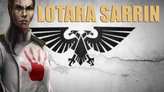 WARHAMMER 40K Lotara Sarrin  Legendární Kapitánka [upl. by Desmond]