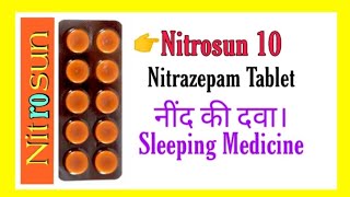 Nitrosun 10 Tablet review  Nitrazepam Tablet 10 mg  नींद की गोली [upl. by Dnomaid]