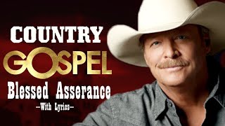 Top 50 Greatest Hits Country Gospel Songs Of Alan Jackson With Lyrics  Classic Country Gospel Songs [upl. by Nitnert990]