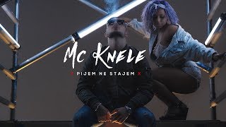 KNELE  Pijem Ne Stajem Official Video 4K [upl. by Sikata]