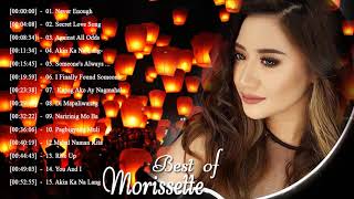 Morissette Greatest Hits  NONSTOP  Morissette Tagalog Love Songs Of All Time [upl. by Harim]