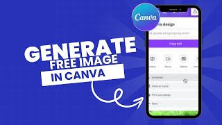 How to Generate Free Images in Canva  Easy Guide [upl. by Annaoj]