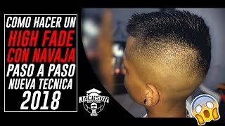 TUTORIAL DE BARBERIA  HIGH FADE Con Navaja Paso a Paso [upl. by Enilrek]