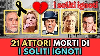 21 ATTORI Italiani MORTI di quotI SOLITI IGNOTIquot [upl. by Ennavoj]