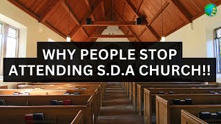 Why People Stop Attending SDA Church  Dying churches and Shrinking pastoral pool [upl. by Isdnyl]